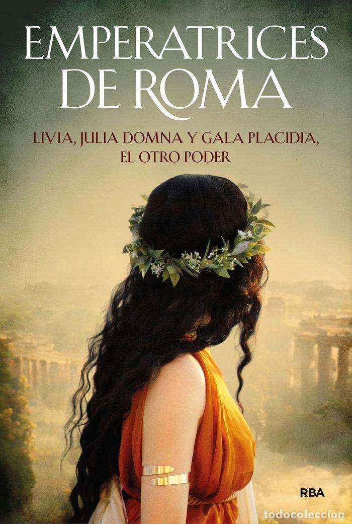 Libros: EMPERATRICES DE ROMA - VARIOS, AUTORES