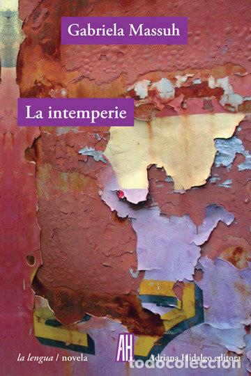 Livros: INTEMPERIE,LA - MASSUH, GABRIELA