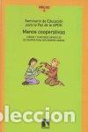 Livros: MANOS COOPERATIVAS JUEGOS Y CANCIONES - SEMINARIO EDUCACIOB PA