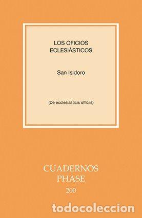 Libros: OFICIOS ECLESIASTICOS, LOS - SAN ISIDORO, OBISPO DE SEVILLA