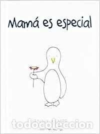 Libros: MAMA ES ESPECIAL - KAMPE, JENNY