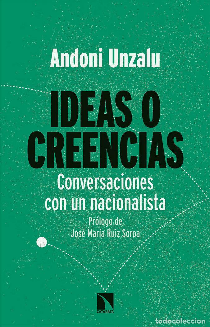 Libros: IDEAS O CREENCIAS - UNZALU GARAIGORDOBIL, ANDONI