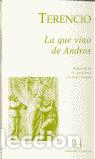 Libri: QUE VINO DE ANDROS,LA - TERENCIO AFRICANO, PUBLIO
