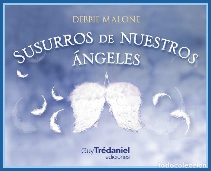 Libros: SUSURROS DE NUESTROS ANGELES - MALONE, DEBBIE