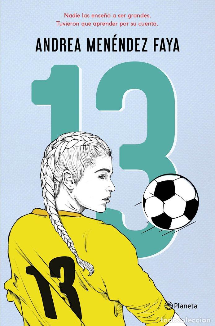 Libros: 13 NADIE LAS ENSE&Ntilde;O A SER GRANDES - MENENDEZ FAYA, ANDREA