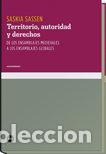 Libros: TERRITORIO AUTORIDAD Y DERECHOS - SASKIA, SASSEN