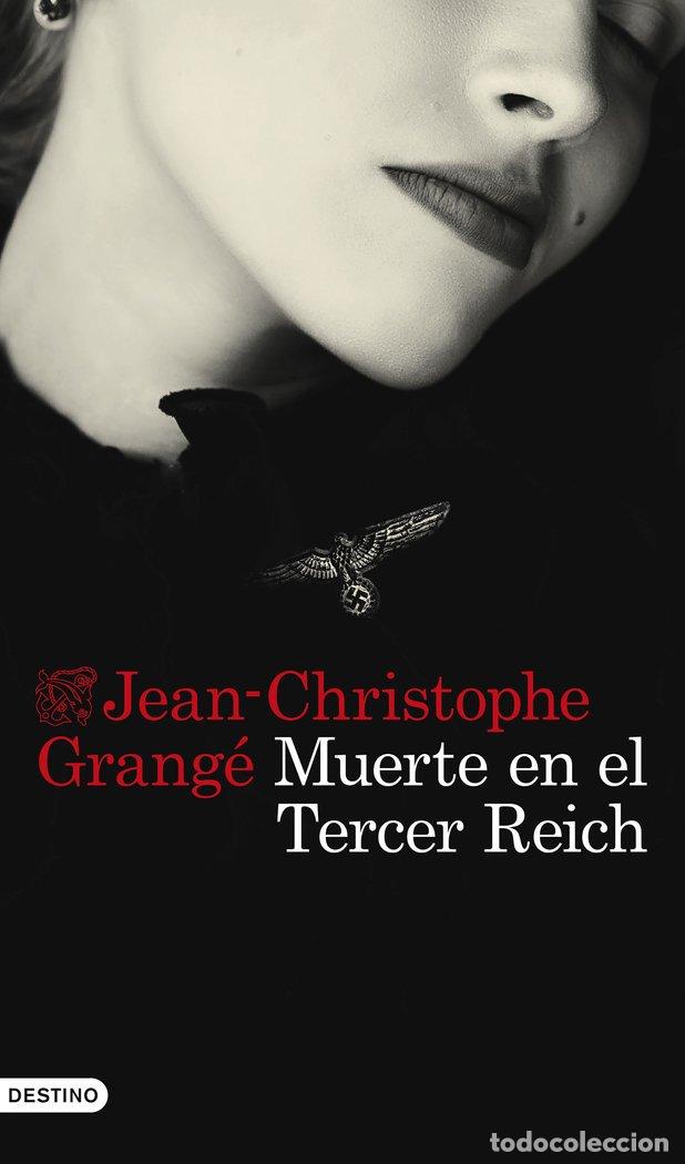books: MUERTE EN EL TERCER REICH - JEAN CHRISTOPHE GRANGE