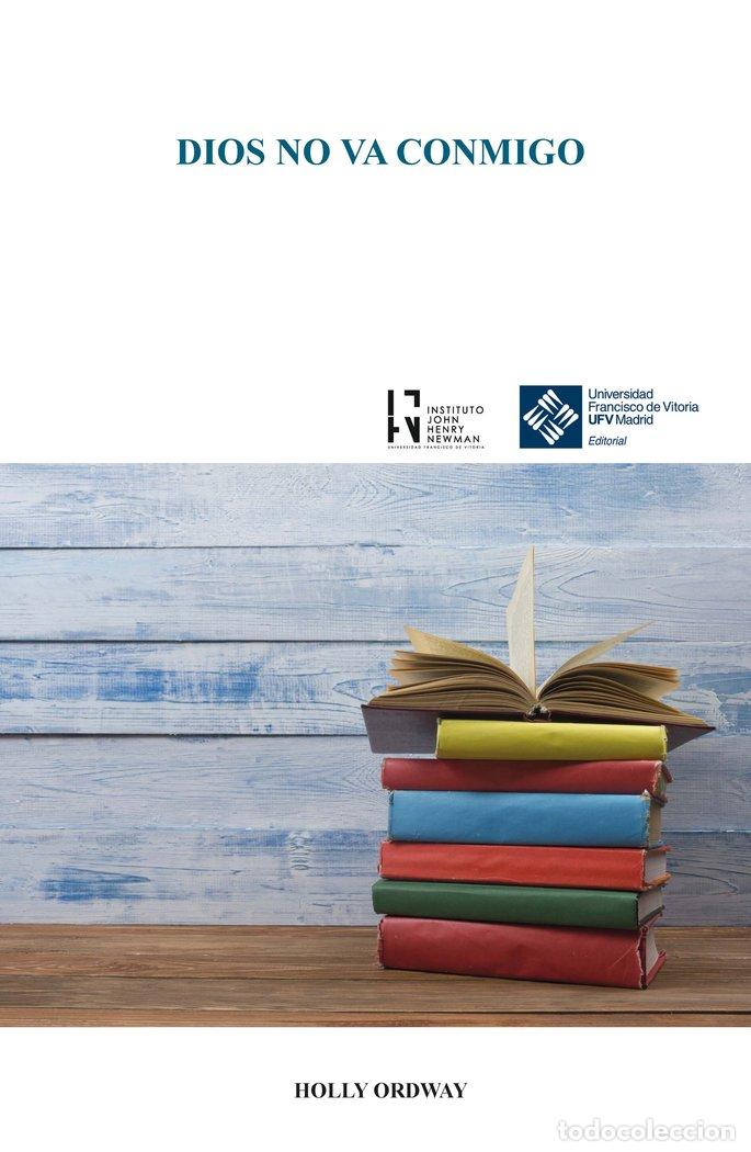 books: DIOS NO VA CONMIGO - ORDWAY, HOLLY