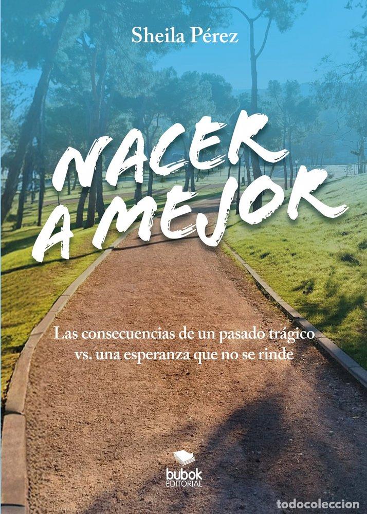 books: NACER A MEJOR - PEREZ, SHEILA