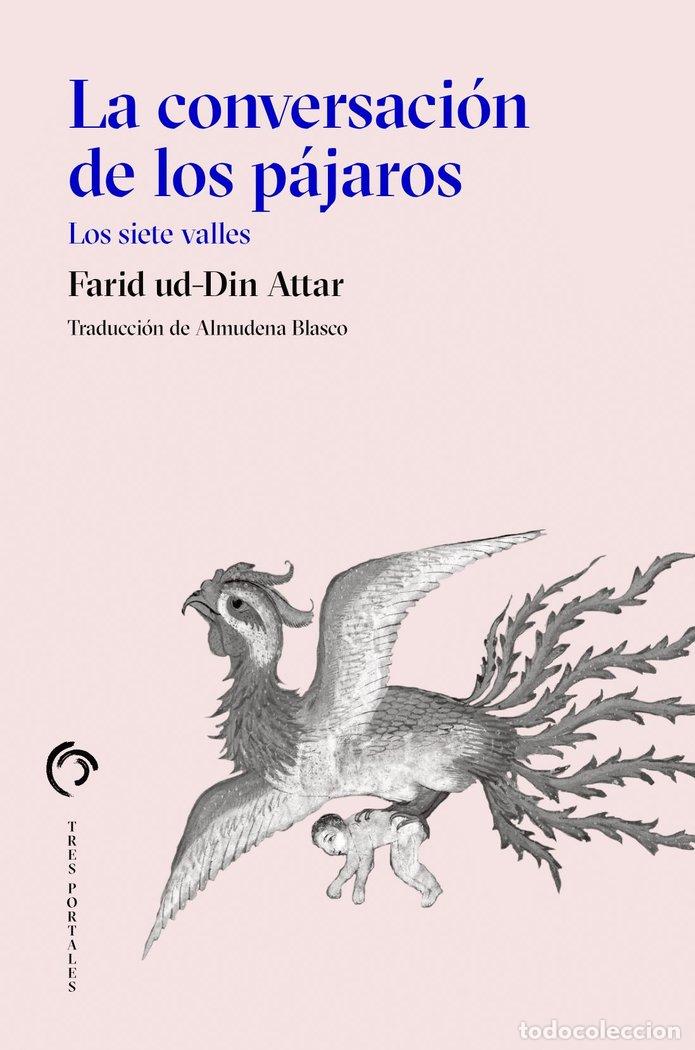Libri: LA CONVERSACION DE LOS PAJAROS - FARID UD_DIN ATTAR