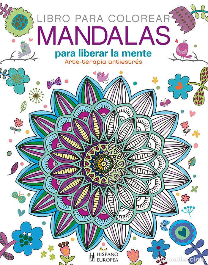 Livros: MANDALAS PARA LIBERAR LA MENTE - ARCTURUS