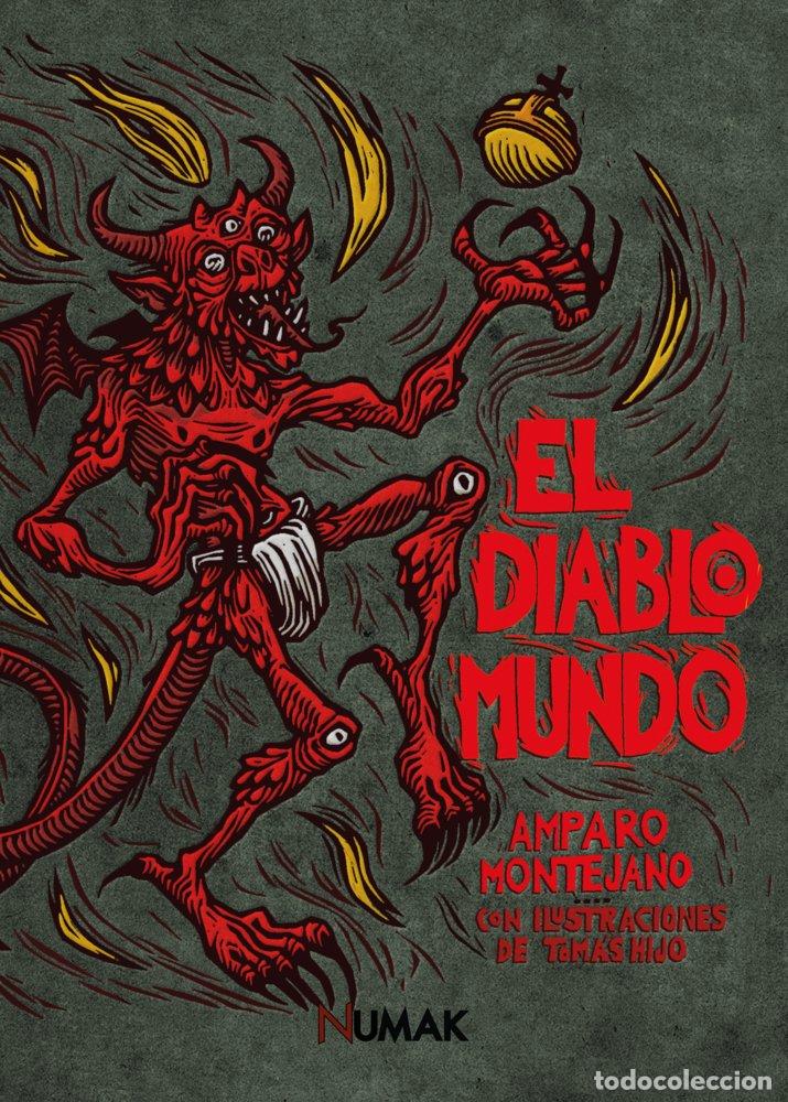 Livros: EL DIABLO MUNDO - MONTEJANO, AMPARO