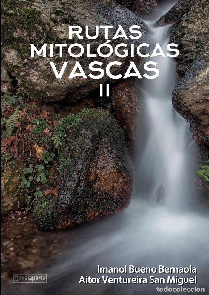 books: RUTAS MITOLOGICAS VASCAS II - IMANOL BUENO