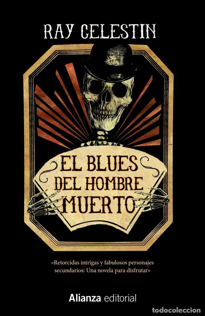 books: EL BLUES DEL HOMBRE MUERTO - CELESTIN, RAY