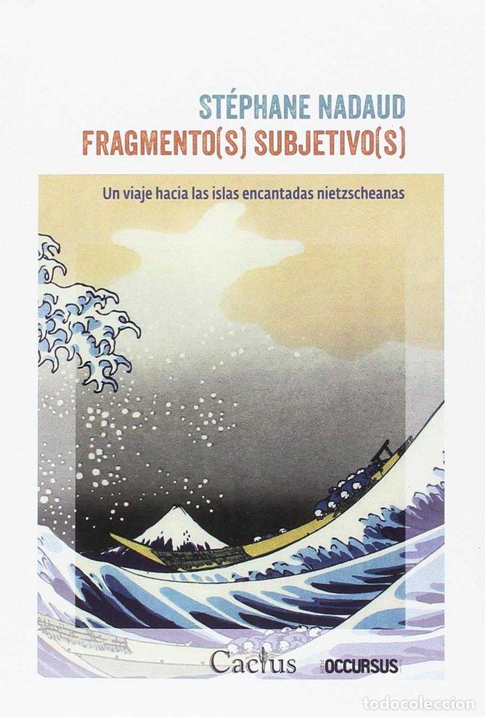 Libros: FRAGMENTO(S) SUBJETIVO(S) - STEPHANE NADAUD