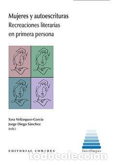 books: MUJERES Y AUTOESCRITURAS - VELAZQUEZ GARCIA, SARA