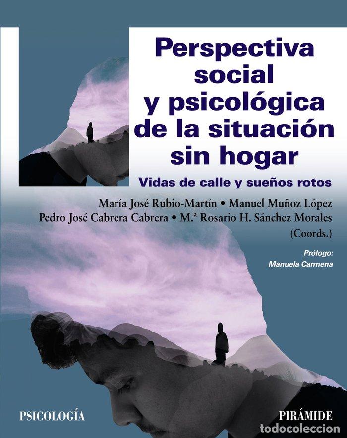 books: PERSPECTIVA SOCIAL Y PSICOLOGICA DE LA SITUACION SIN HOGAR - CABRERA CABRERA, PEDRO JOSE