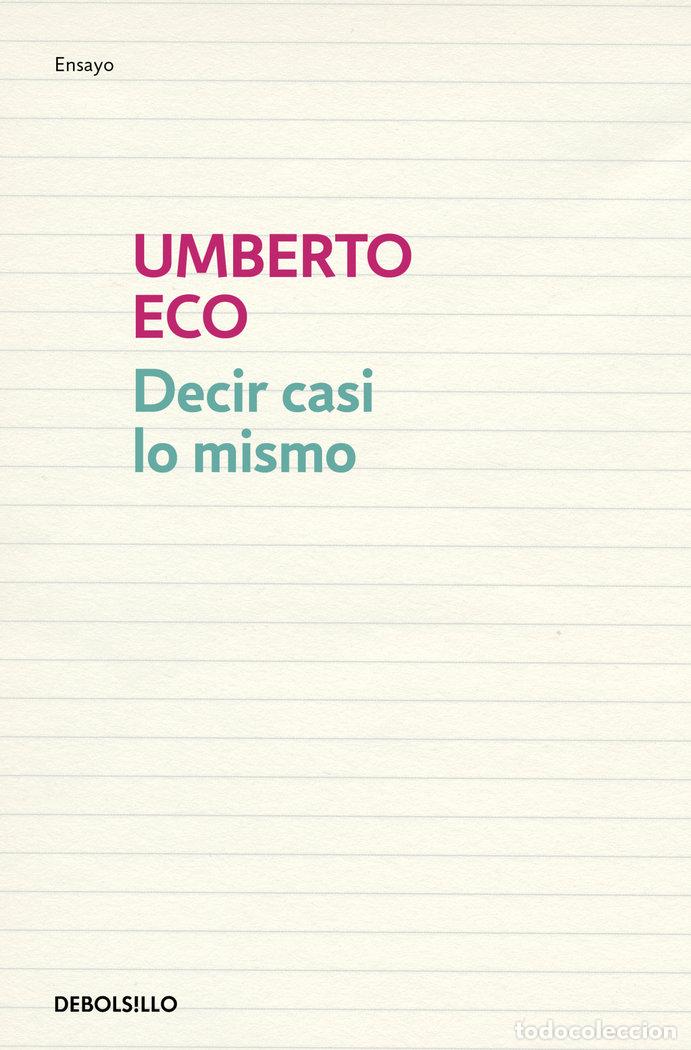Livres: DECIR CASI LO MISMO - ECO, UMBERTO