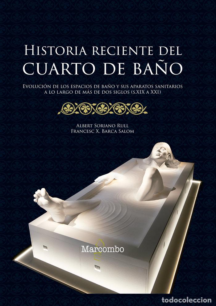 Livres: HISTORIA RECIENTE DEL CUARTO DE BA&Ntilde;O - AA.VV.