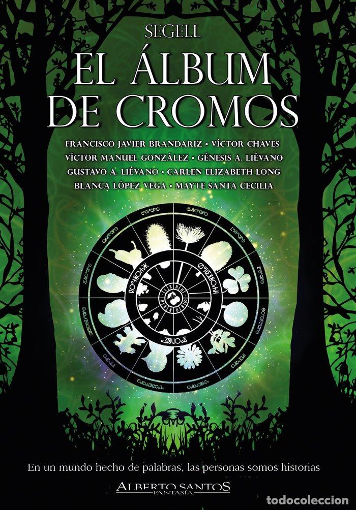 Livres: EL ALBUM DE CROMOS - LIEVANO COS, GUSTAVO A.