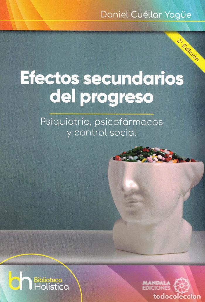 Libri: EFECTOS SECUNDARIOS DEL PROGRESO - CUELLAR YAGUE, DANIEL