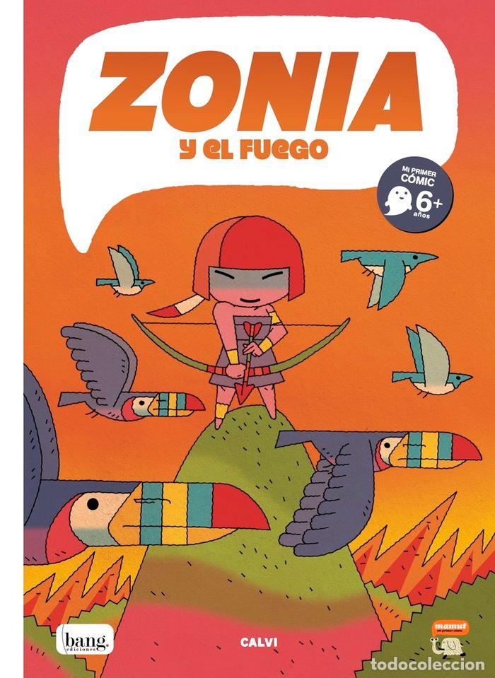 Libros: ZONIA Y EL FUEGO - CALVI, FER