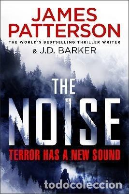 Livros: THE NOISE - PATTERSON, JAMES
