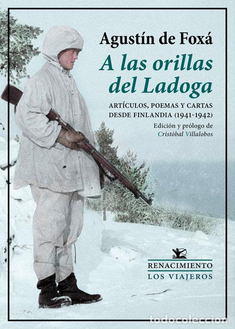 Livros: A LAS ORILLAS DEL LADOGA - FOXA, AGUSTIN DE