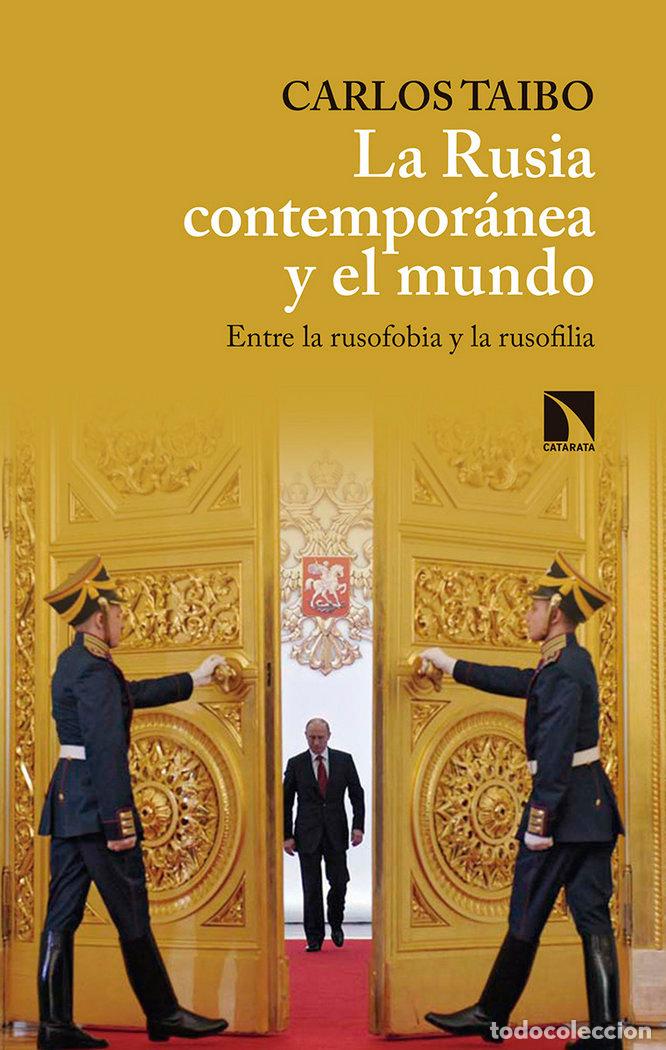 Libros: RUSIA CONTEMPORANEA Y EL MUNDO,LA - TAIBO, CARLOS