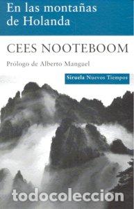 Libros: EN LAS MONTA&Ntilde;AS DE HOLANDA - NOOTEBOOM, CEES