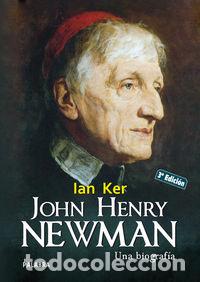 B&uuml;cher: JOHN HENRY NEWMAN - KER, IAN