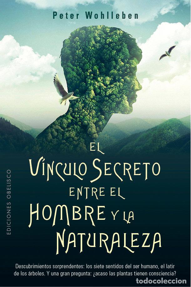 Libros: VINCULO SECRETO ENTRE EL HOMBRE Y LA NATURALEZA, EL - .