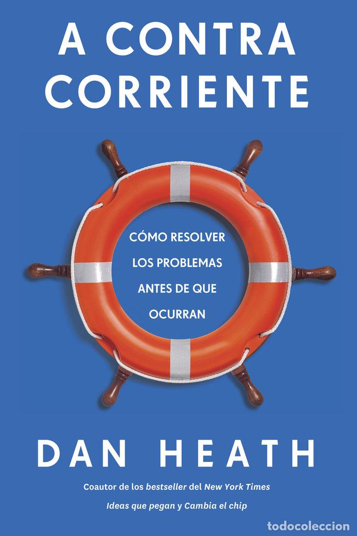 Libros: A CONTRACORRIENTE - HEATH, DAN