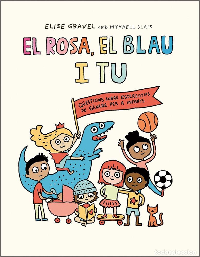 Libros: ROSA,EL EL BLAU I TU - GRAVEL, ELISE