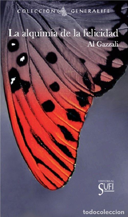 Libros: LA ALQUIMIA DE LA FELICIDAD - AL-GAZZALI
