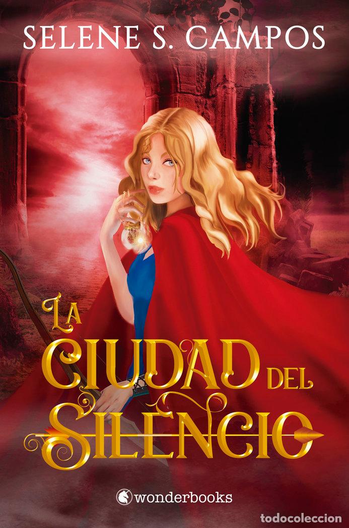 books: CIUDAD DEL SILENCIO,LA - CAMPOS, SELENE S