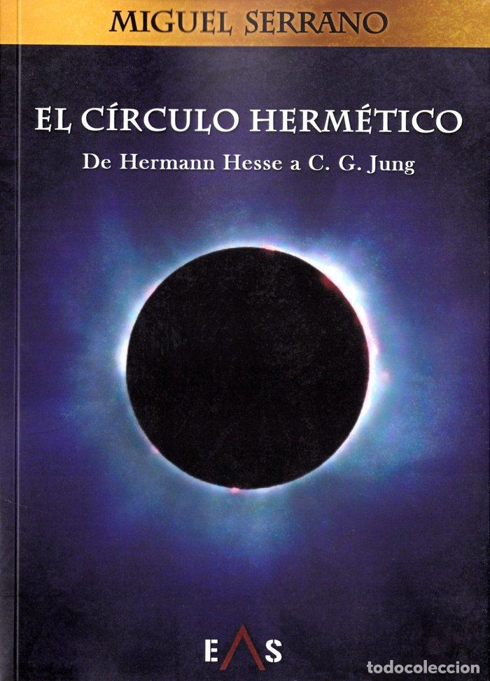 books: CIRCULO HERMETICO,EL - SERRANO FERNANDEZ, MIGUEL