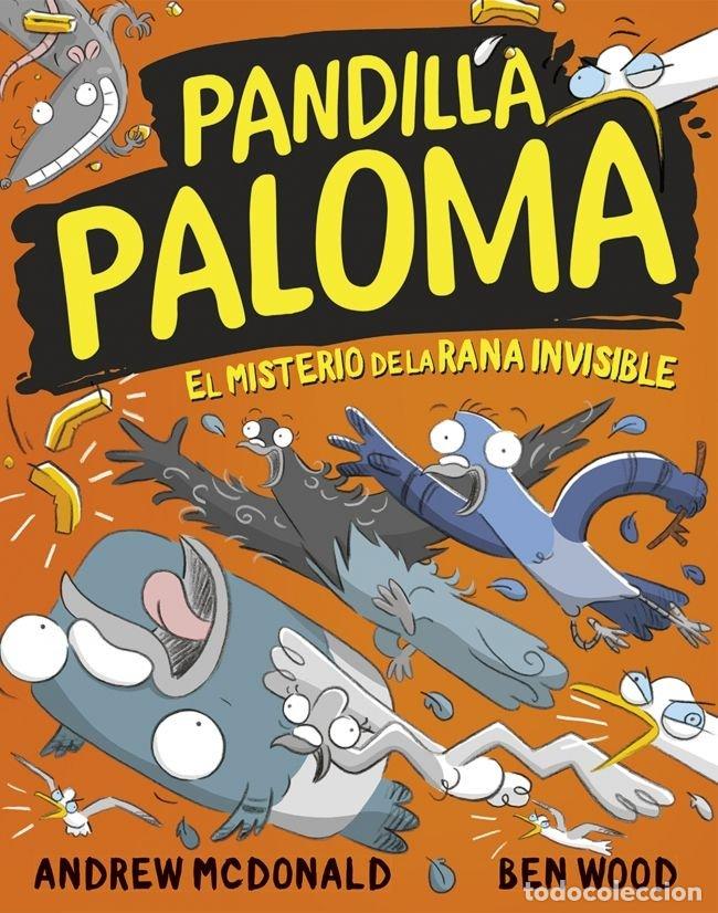 Livres: PANDILLA PALOMA 4 EL MISTERIO DE LA RANA INVISIBLE - MCDONALD, ANDREW