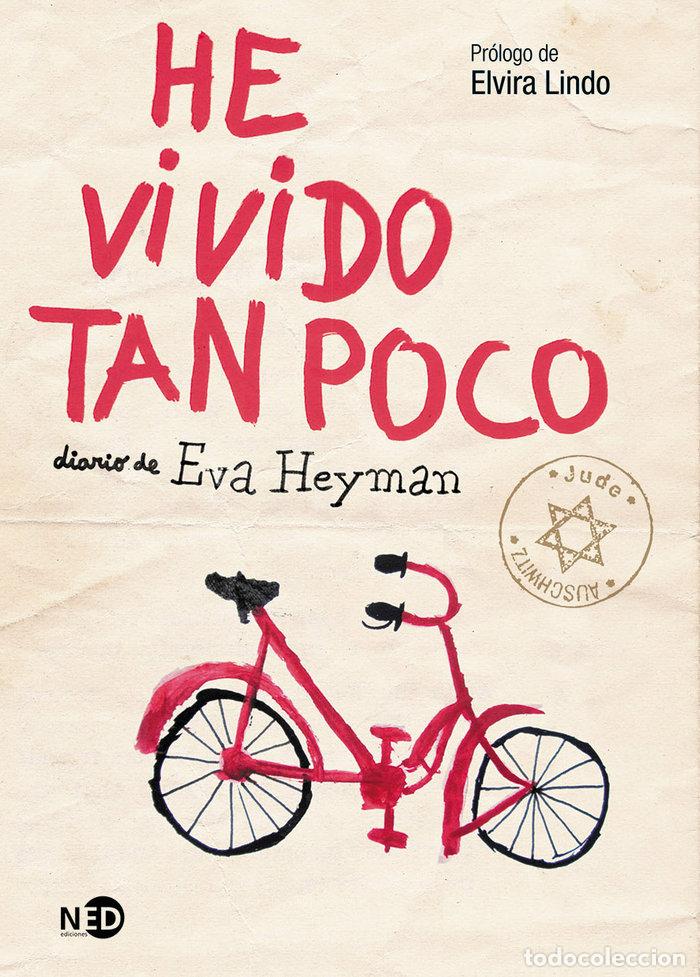 Livros: HE VIVIDO TAN POCO - HEYMAN, EVA