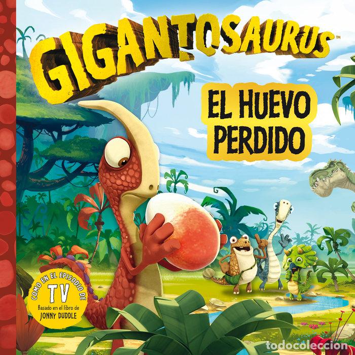 Livros: GIGANTOSAURUS EL HUEVO PERDIDO - STUDIOS, CYBER GROUP