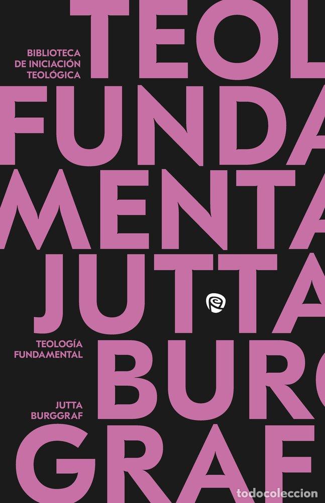 Livros: TEOLOGIA FUNDAMENTAL - BURGGRAF, JUTTA