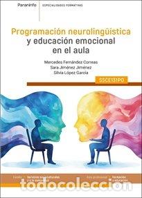 Livres: PROGRAMACION NEUROLINGUISTICA Y EDUCACION EMOCIONAL EN EL A - FERNANDEZ CORREAS, MERCEDES