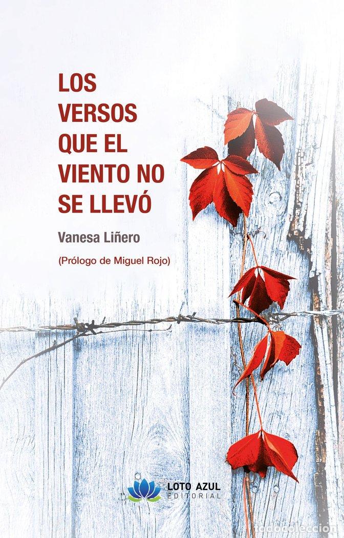 Libros: LOS VERSOS QUE EL VIENTO NO SE LLEVO - LI&Ntilde;ERO, VANESA
