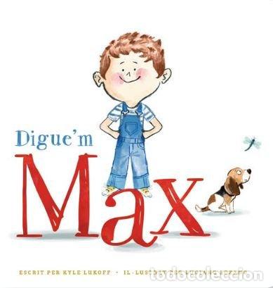 Libros: DIGUEM MAX - KYLE LUKOFF