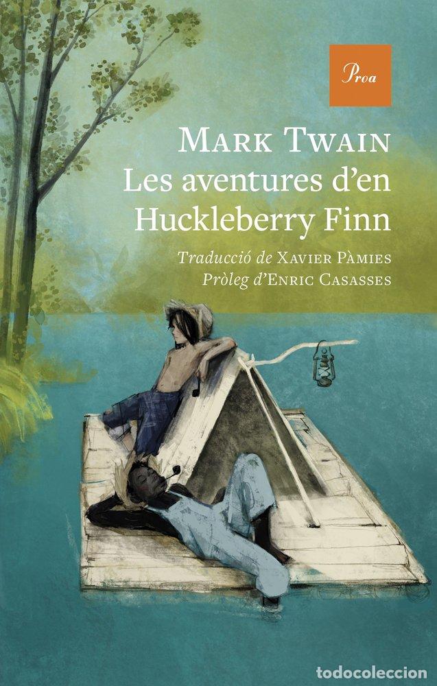 Libros: LES AVENTURES D'EN HUCKLEBERRY FINN - TWAIN, MARK