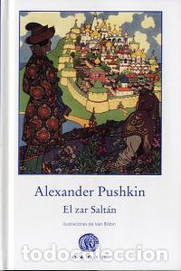 Libros: ZAR SALTAN,EL - PUSHKIN, ALEXANDER