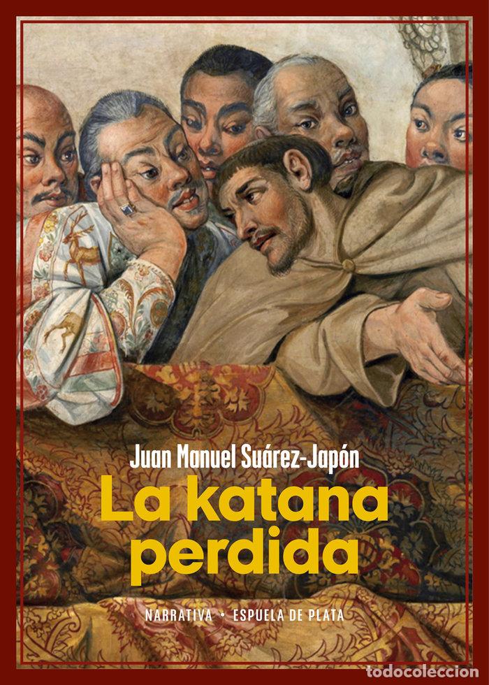 Livros: KATANA PERDIDA,LA - SUAREZ JAPON, JUAN MANUEL