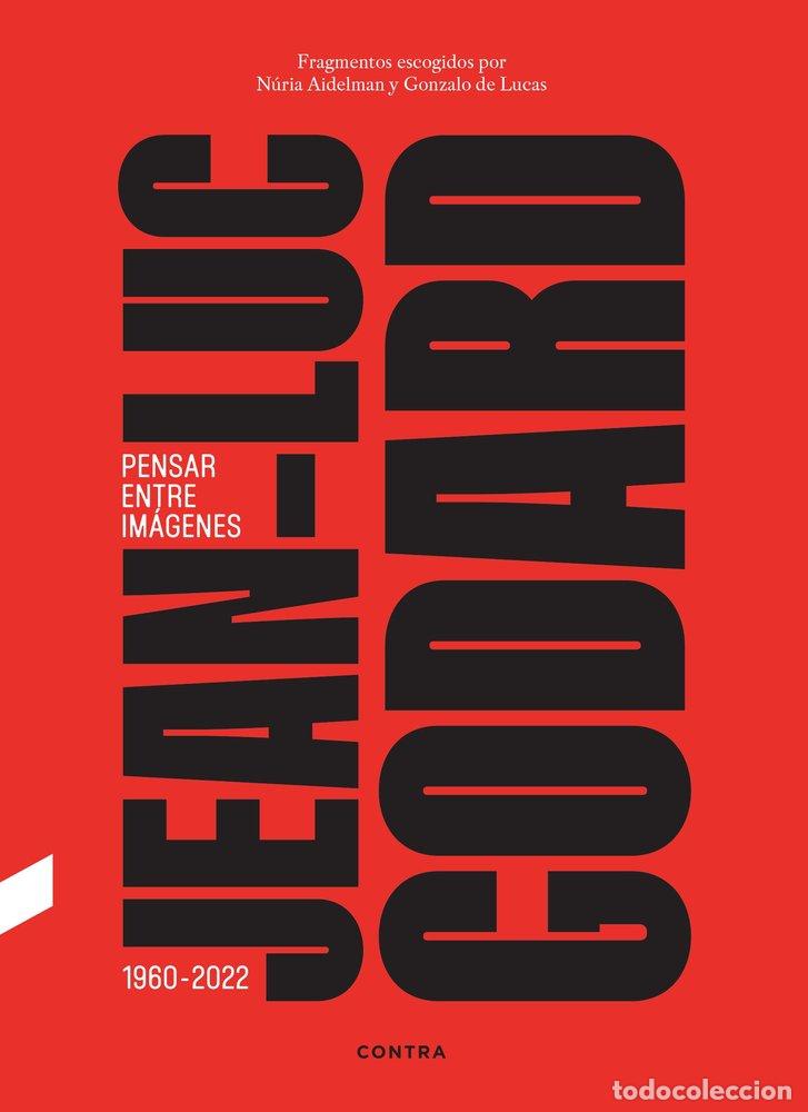 Livres: JEAN LUC GODARD PENSAR ENTRE IMAGENES - DE LUCAS, GONZALO