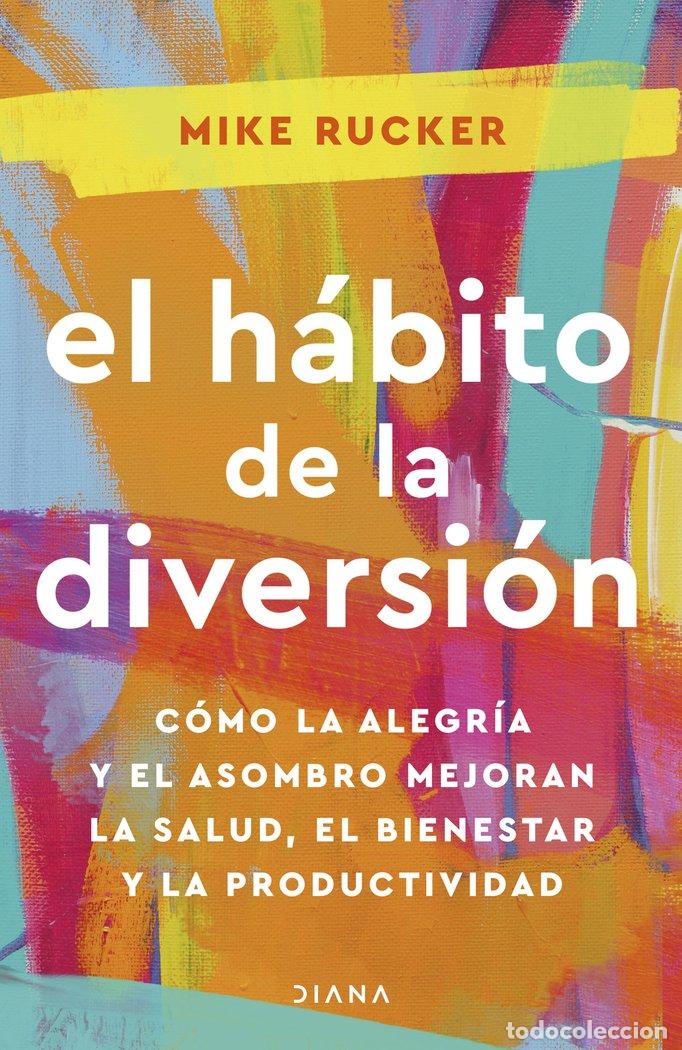 Livres: EL HABITO DE LA DIVERSION - MIKE RUCKER