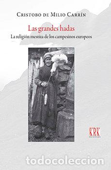 Livres: LAS GRANDES HADAS - MILO CARRIN, CRISTOBO DE